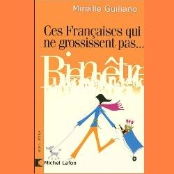 Estos francesas, que no pasan a engrosar no de mireille Guiliano