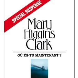 Donde es-tu ahora? De Mary Higgins Clark