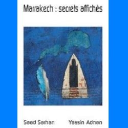 A los umbrales secretos de Marrakech de Saad sarhan & Yassin adnan