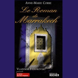 La NOVELA de Marrakech de Anne-Marie corre